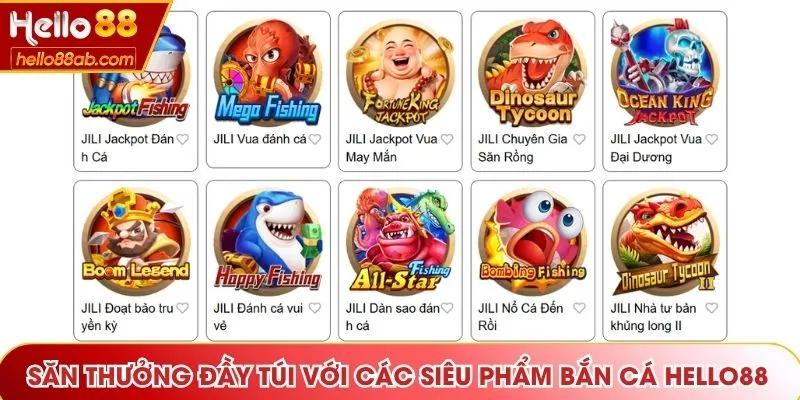 Săn thưởng đầy túi với các siêu phẩm bắn cá hot tại Hello88