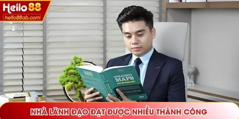 Nhà lãnh đạo đạt được nhiều thành công